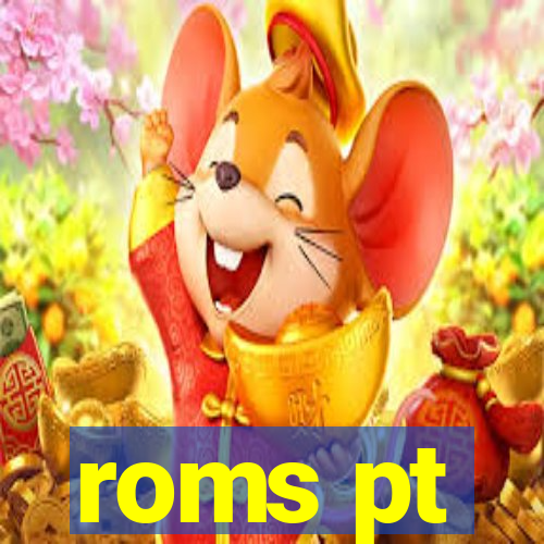 roms pt